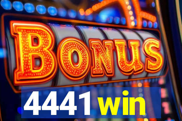 4441 win
